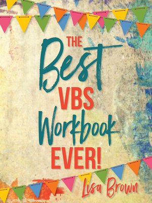 cover image of The Best VBS Workbook Ever!